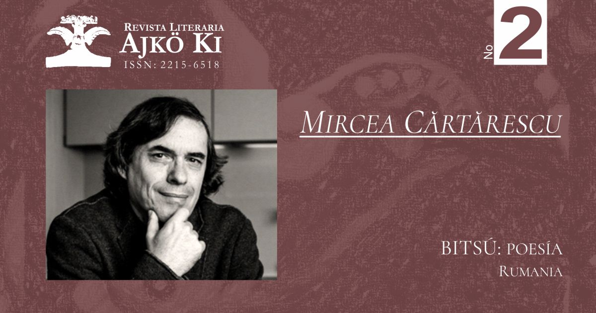 MIRCEA CĂRTĂRESCU | AJKÖ KI No 2
