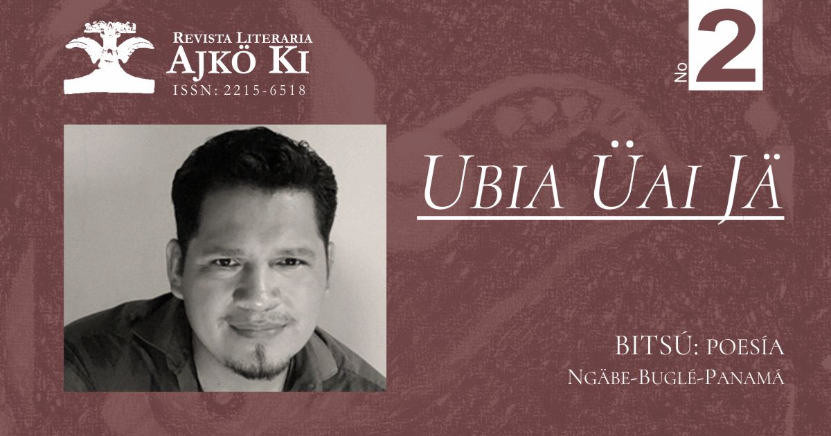 UBIA ÜAI JÄ (UBIA ESPÍRITU DE ROCA). ESTEBAN BINNS CARPINTERO | AJKÖ KI No 2