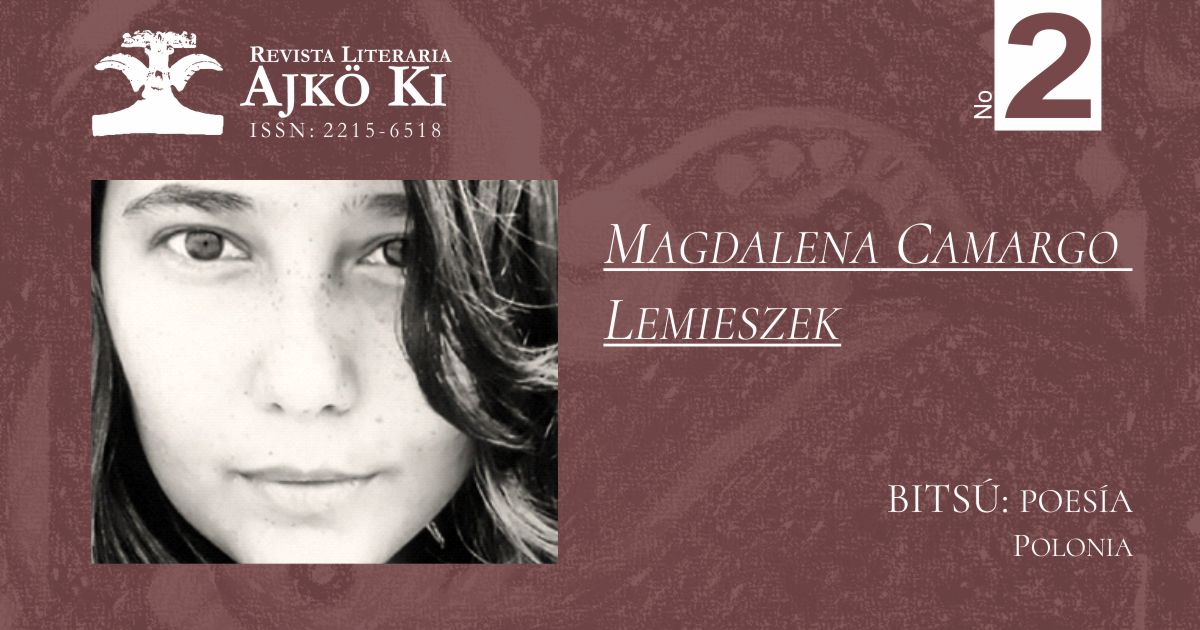 MAGDALENA CAMARGO LEMIESZEK | AJKÖ KI No 2
